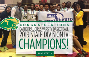 Congratulations: Cathedral Girls Varsity Basketball 2019 D4 State Champions